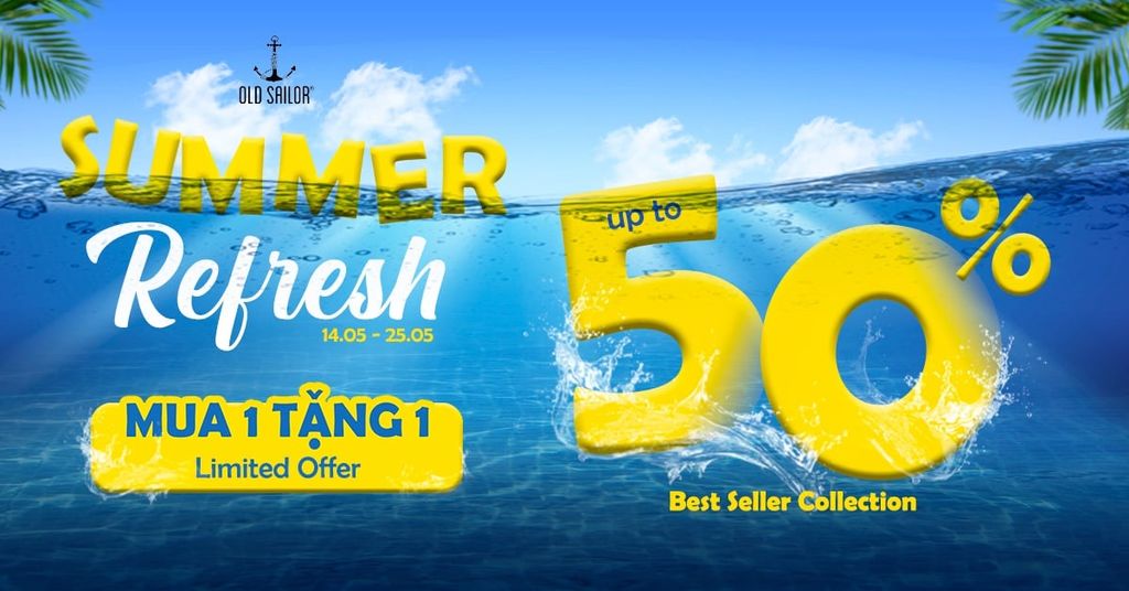 OLD SAILOR SUMMER SALE – MUA CÀNG DỄ, DEAL CÀNG HỜI ☀️