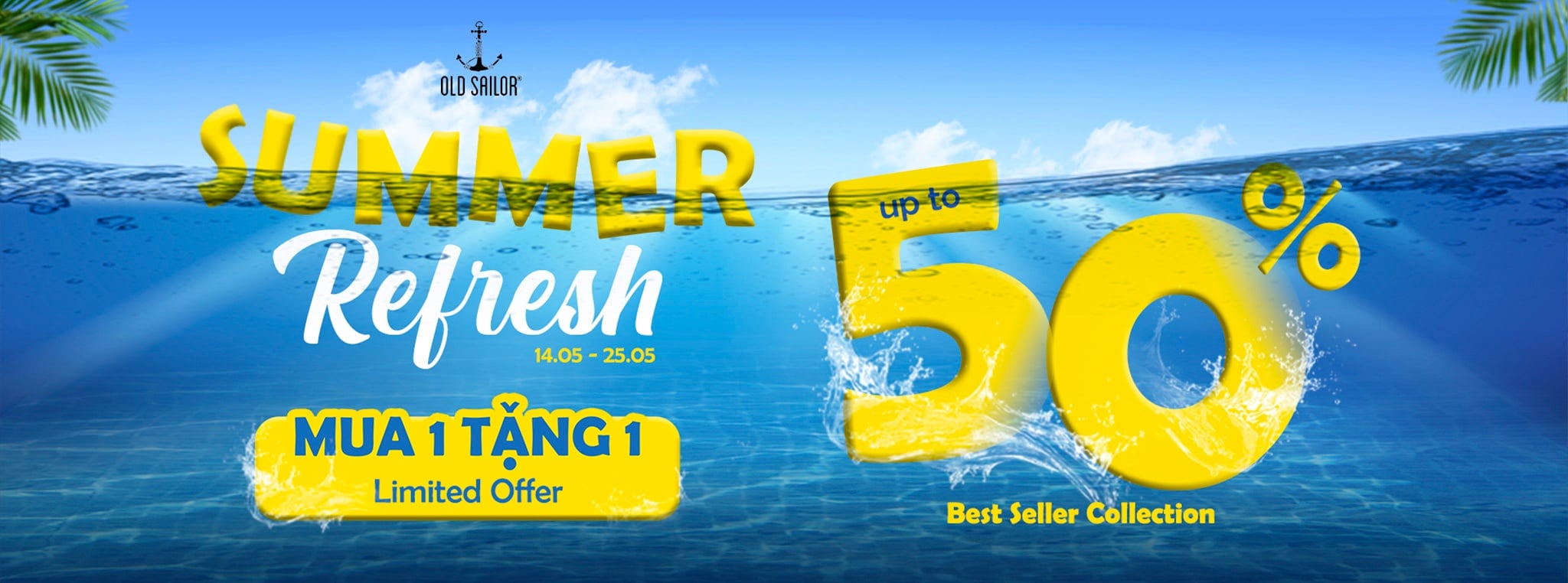 OLD SAILOR SUMMER SALE – MUA CÀNG DỄ, DEAL CÀNG HỜI ☀️