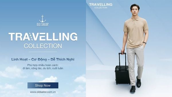 TRAVELLING COLLECTION - Linh hoạt trong chuyển động – Thoải mái trên mọi hành trình
