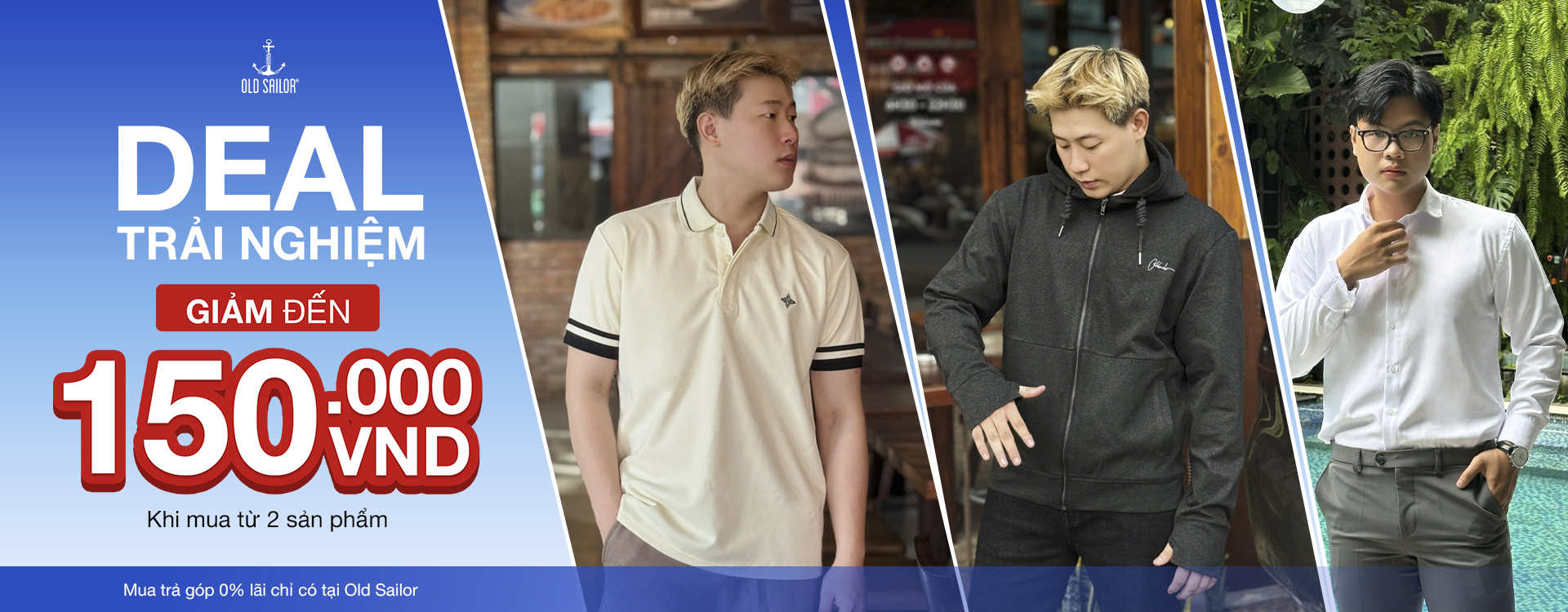 Deal trải nghiệm - 150k