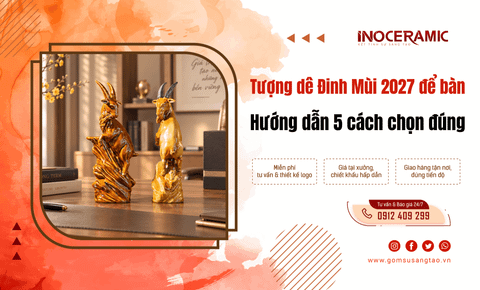 Tượng dê Đinh Mùi 2027 để bàn: 5 cách chọn đúng