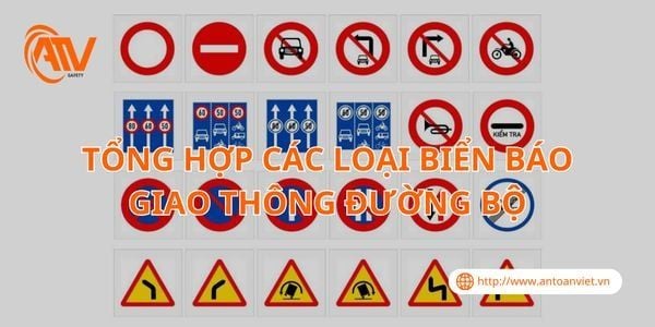 Tổng Hợp Các Loại Biển Báo Giao Thông Đường Bộ