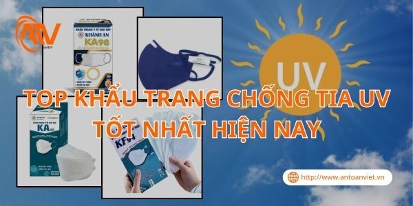 TOP Khẩu Trang Chống Tia UV Tốt Nhất Hiện Nay