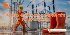 Ủng Bảo Hộ Cách Điện Loại Nào Tốt? Top Mẫu Nổi Bật