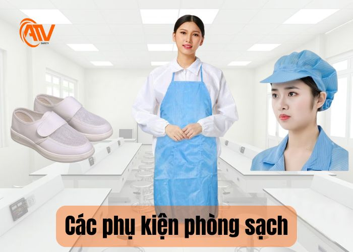 Các phụ kiện phòng sạch đi kèm