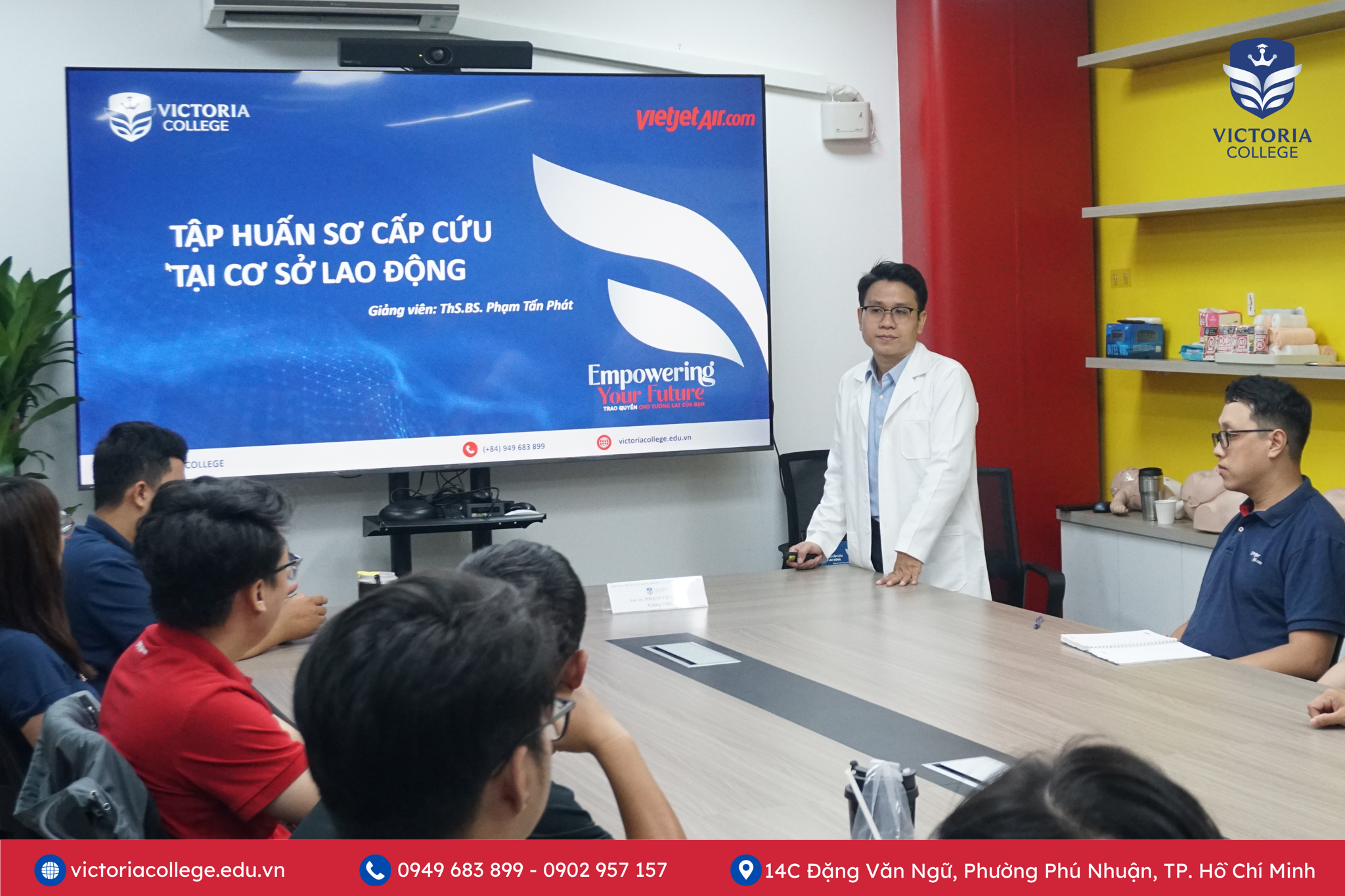 VICTORIA COLLEGE x VIETJET AIR: ĐÀO TẠO SƠ CẤP CỨU TẠI NHÀ GA HÀNG HÓA HÀNG KHÔNG TP.HCM