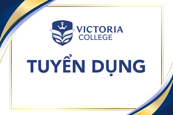 Thông báo tuyển dụng nhân sự Victoria College
