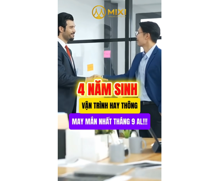 4 NĂM SINH VẬN TRÌNH HANH THÔNG MAY MẮN NHẤT THÁNG 9 ÂM LỊCH!