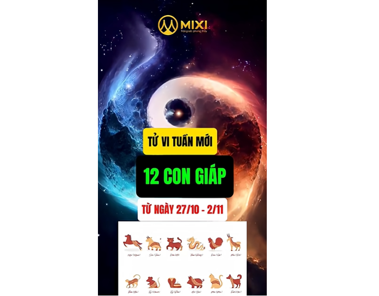 TỬ VI TUẦN MỚI CỦA 12 CON GIÁP TỪ 27/10 - 2/11