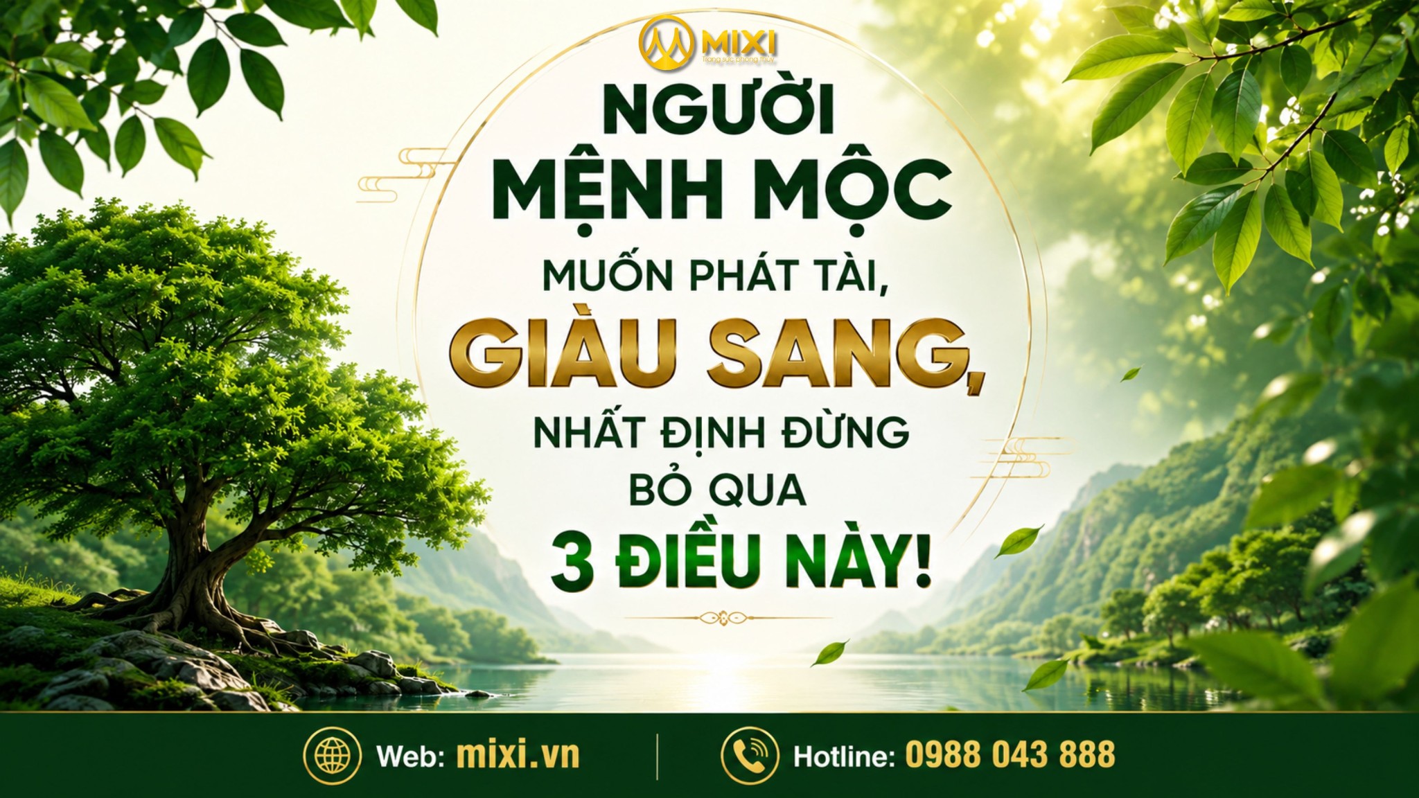 🍃 NGƯỜI MỆNH MỘC MUỐN PHÁT TÀI, GIÀU SANG, NHẤT ĐỊNH ĐỪNG BỎ QUA 3 ĐIỀU NÀY! 🍃