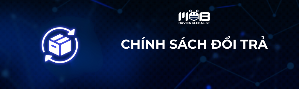 Chính sách đổi trả & hoàn tiền