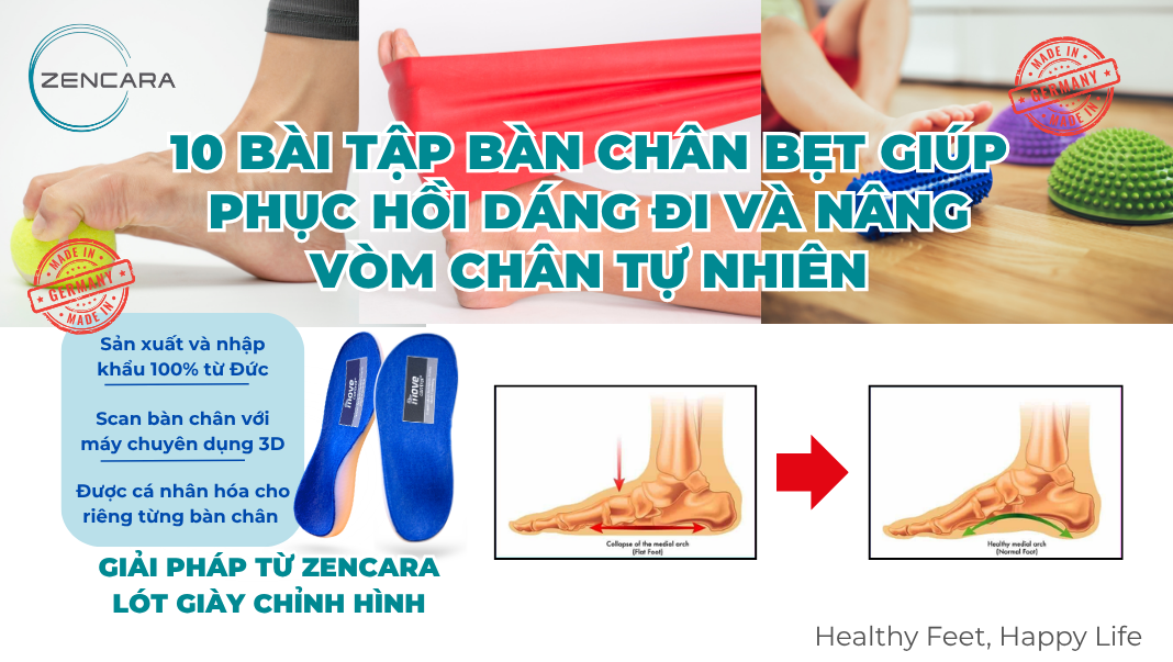 10 Bài tập bàn chân bẹt giúp phục hồi dáng đi và nâng vòm chân tự nhiên