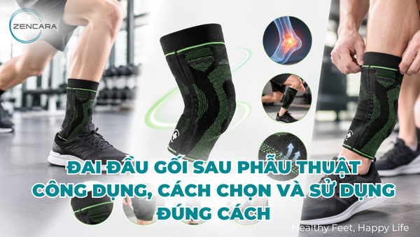 Đai đầu gối sau phẫu thuật: Công dụng, cách chọn và sử dụng đúng cách