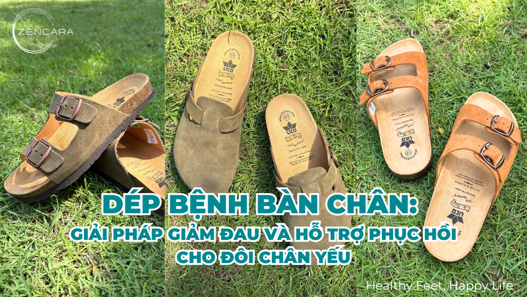 Dép bệnh bàn chân: Giải pháp giảm đau và hỗ trợ phục hồi cho đôi chân yếu