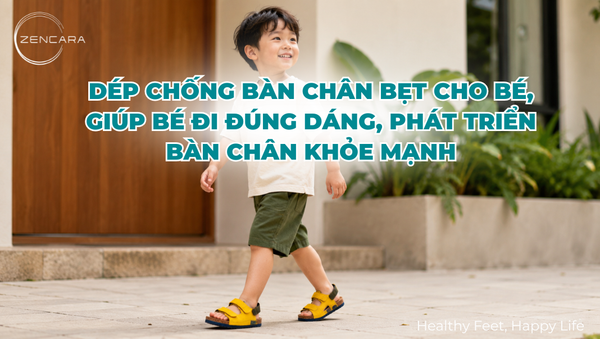 Dép chống bàn chân bẹt cho bé, giúp bé đi đúng dáng, phát triển bàn chân khỏe mạnh