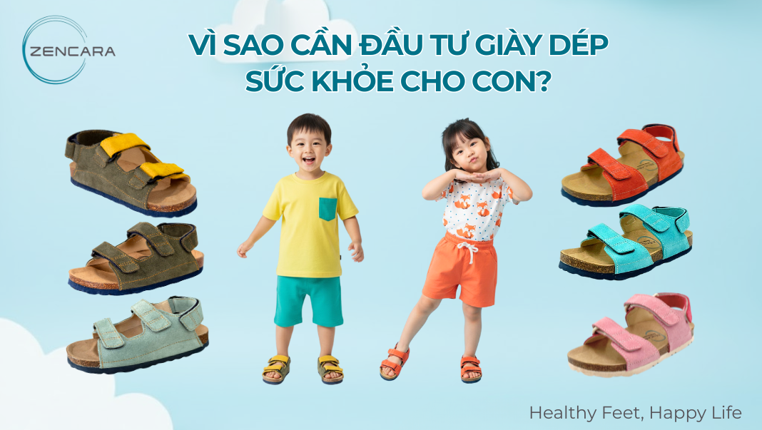 Vì sao cần đầu tư giày dép sức khỏe cho con?