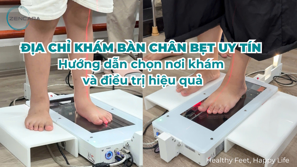 Địa chỉ khám bàn chân bẹt uy tín – Hướng dẫn chọn nơi khám và điều trị hiệu quả