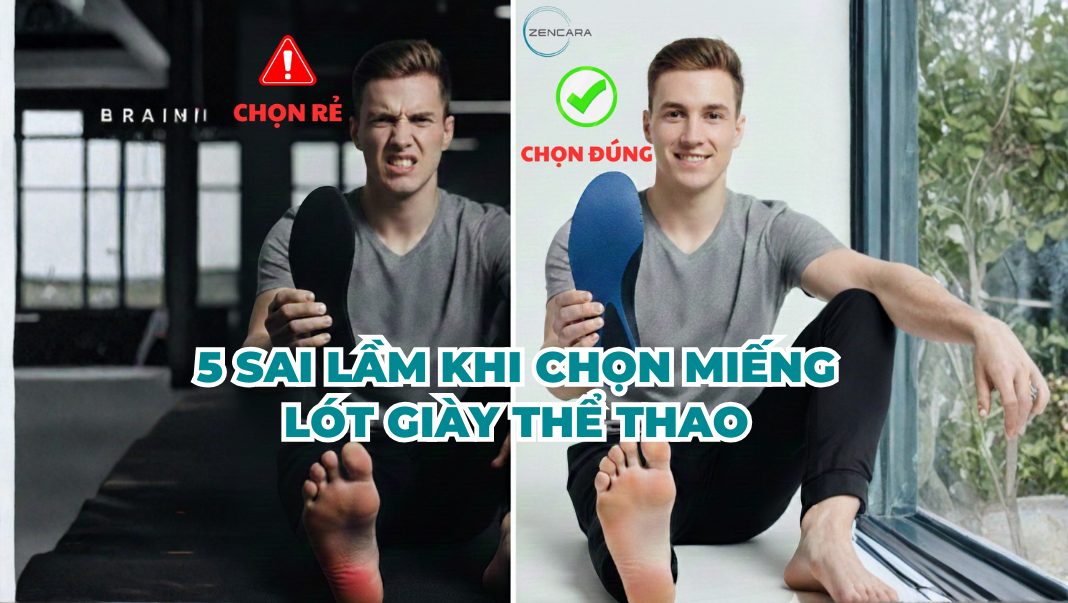 5 sai lầm khi chọn miếng lót giày thể thao