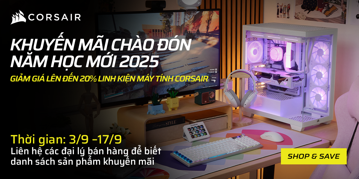 Độ Dàn PC Mùa Tựu Trường: Linh Kiện Xịn Giảm Tới 20%