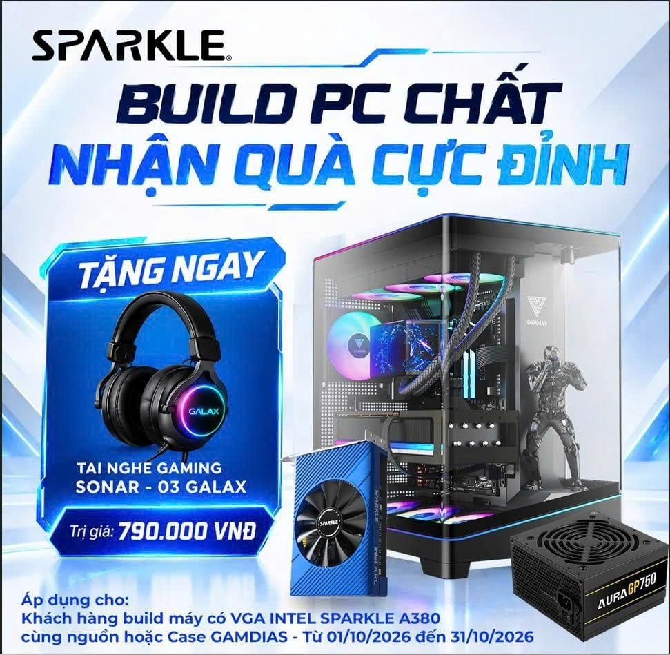 Khuyến Mãi Intel Sparkle A380 Tháng 10: Tặng Quà Cực Khủng