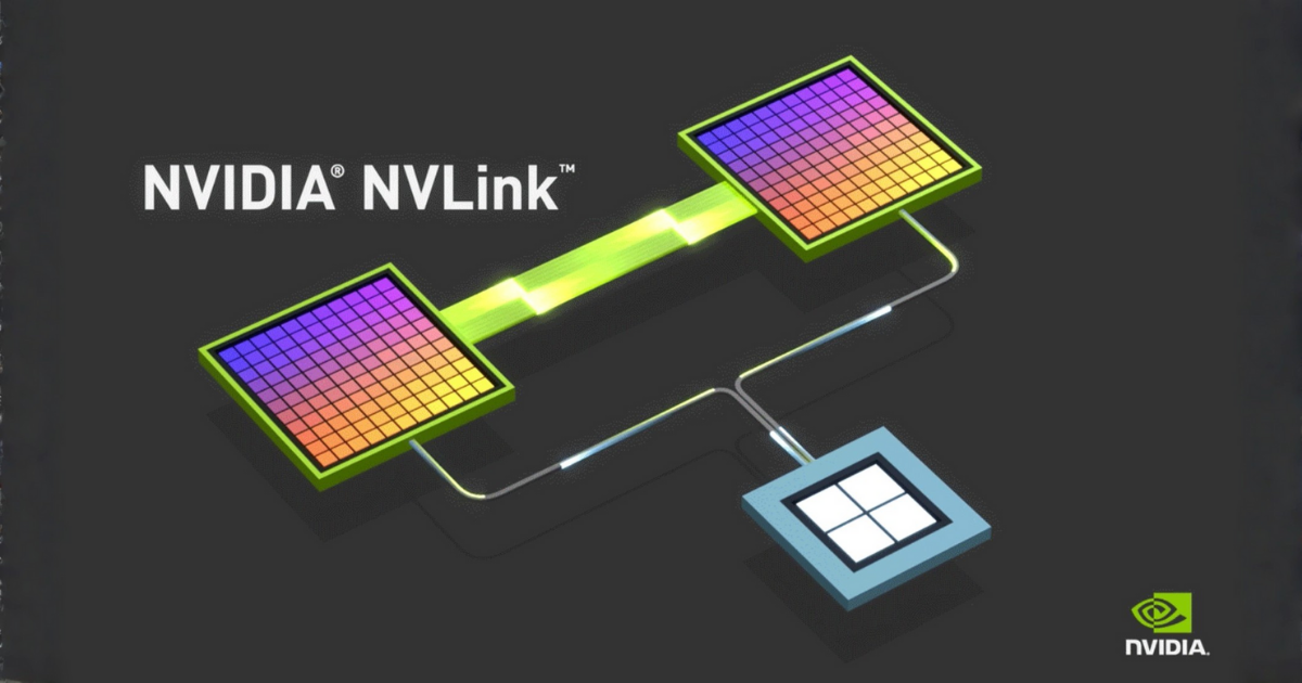 NVLink là gì? Công nghệ GPU–CPU siêu tốc của NVIDIA