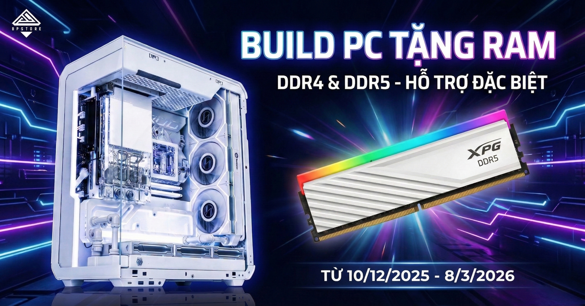 Giải Cơn Khát Linh Kiện: BP Store Tặng RAM Miễn Phí Khi Build PC Giữa Bão Giá