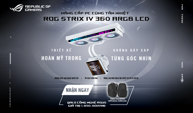 Mua Tản ROG Strix LC IV 360 Tặng Balo ROG Ranger BP2800