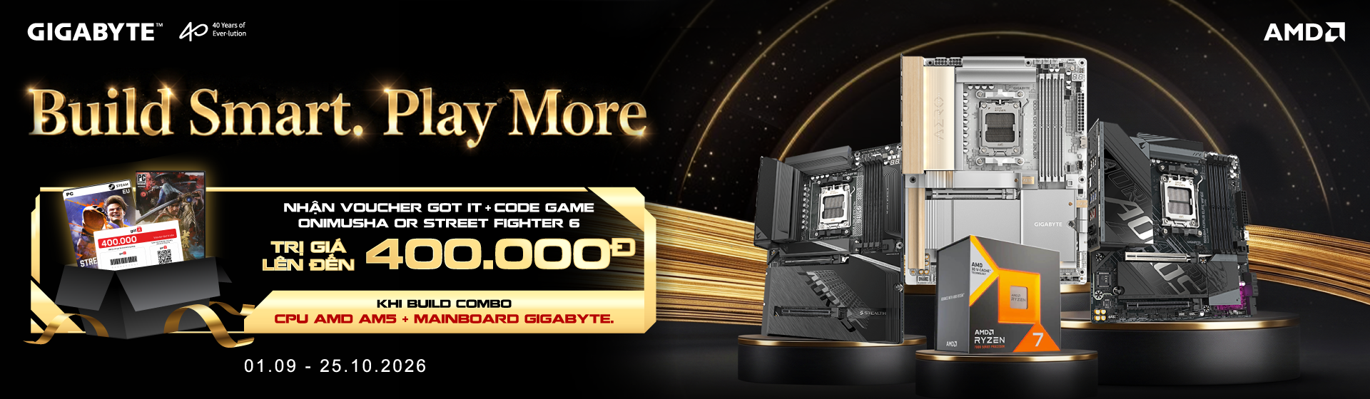 Build Smart Play More: Sắm GIGABYTE x AMD Rinh Quà Đỉnh