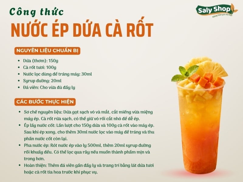 Cách làm nước ép dứa cà rốt tươi ngon, vị thanh hút khách