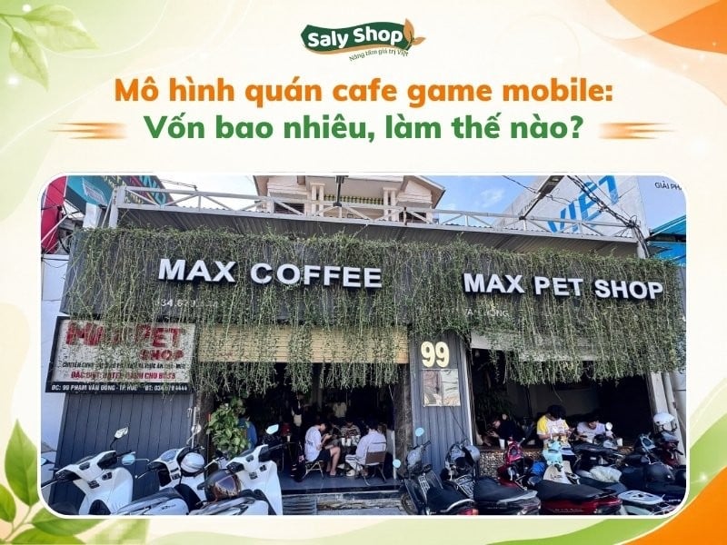 Mô hình quán cafe game mobile: Vốn bao nhiêu, làm thế nào?