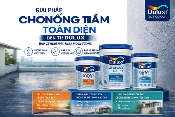 Chống Thấm Nhà Hiệu Quả Với Dulux – Giải Pháp Chống Thấm Sàn Và Chống Thấm Tường Toàn Diện