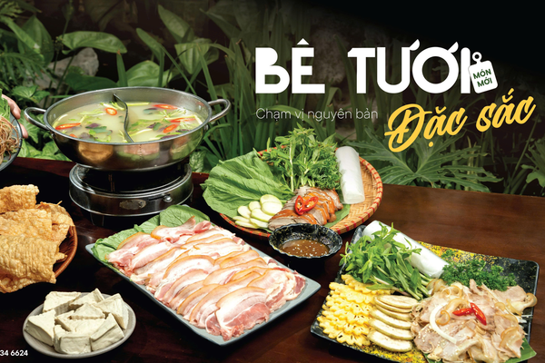 Bê tươi đặc sắc - Trọn vị từ nguyên liệu đến bàn ăn