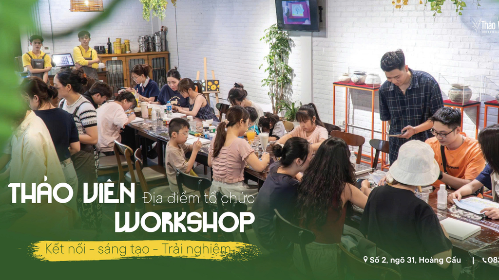 Thảo Viên - Địa điểm tổ chức workshop lý tưởng