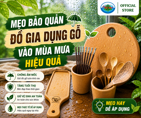 4 mẹo bảo quản đồ gia dụng gỗ vào mùa mưa hiệu quả