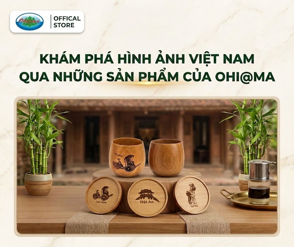 Khám phá hình ảnh Việt Nam qua những sản phẩm của Ohi@ma