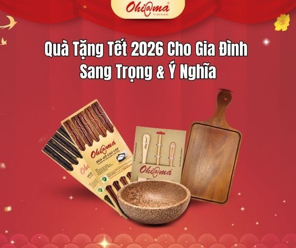 Quà Tặng Tết 2026 Cho Gia Đình Sang Trọng & Ý Nghĩa