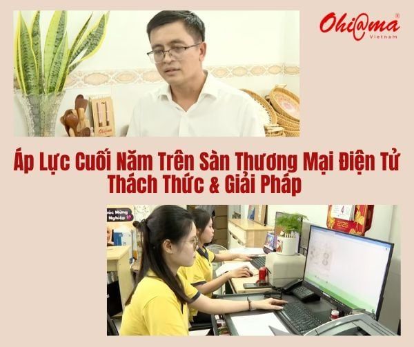 Áp Lực Cuối Năm Trên Sàn Thương Mại Điện Tử: Thách Thức & Giải Pháp