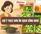 Thực Đơn Ăn Sạch Sống Khỏe 7 Ngày - Gợi Ý Món Ăn Eat Clean Dễ Làm