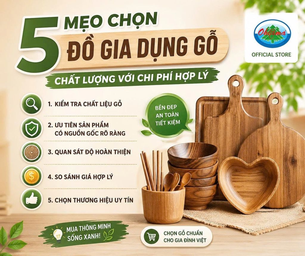 5 mẹo chọn đồ gia dụng gỗ chất lượng với chi phí hợp lý