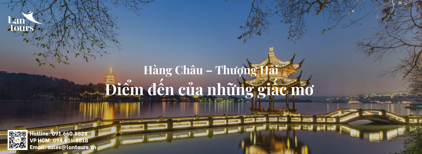 HÀNG CHÂU – TÔ CHÂU – Ô TRẤN – THƯỢNG HẢI
