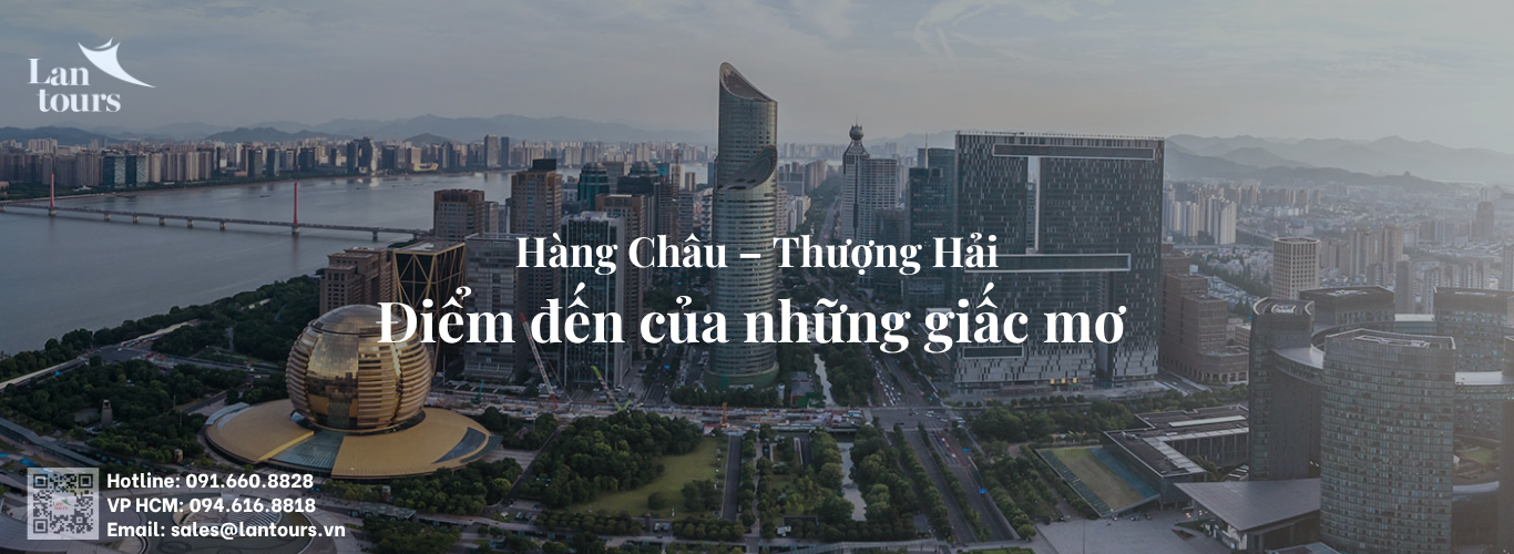 HÀNG CHÂU – TÔ CHÂU – Ô TRẤN – THƯỢNG HẢI