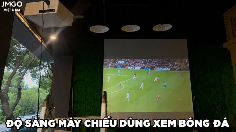ĐỘ SÁNG MÁY CHIẾU DÙNG XEM BÓNG ĐÁ CẦN BAO NHIÊU ANSI LUMENS?
