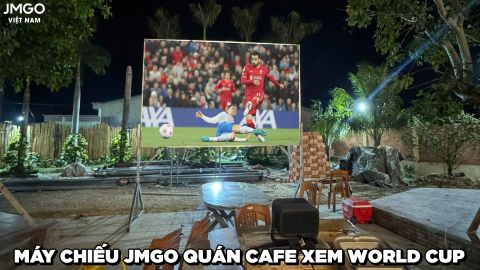 MÁY CHIẾU JMGO NÀO PHÙ HỢP CHIẾU QUÁN CAFE XEM WORLD CUP