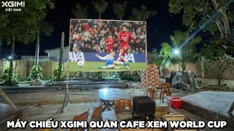 MÁY CHIẾU XGIMI NÀO PHÙ HỢP CHIẾU QUÁN CAFE XEM WORLD CUP
