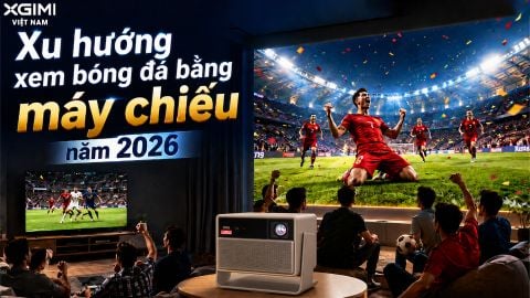 XU HƯỚNG XEM BÓNG ĐÁ BẰNG MÁY CHIẾU NĂM 2026