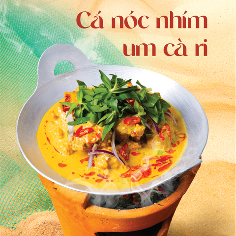 CÁ NÓC NHÍM UM CÀ RI TẠI MEN QUÁN – ĐẬM VỊ BIỂN, THƠM NỒNG HƯƠNG GIA VỊ