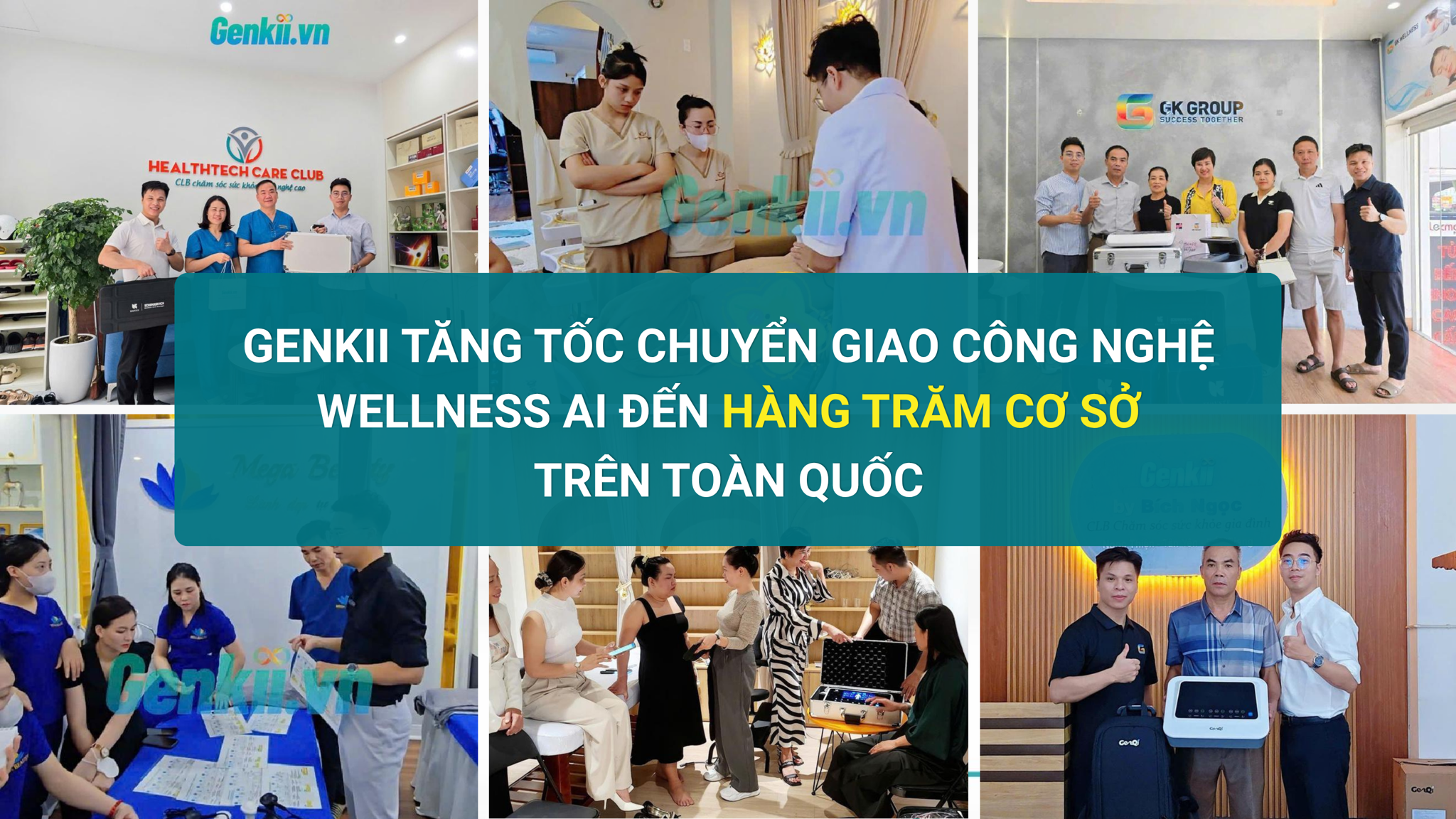 Genkii Tăng Tốc Chuyển Giao Công Nghệ Wellness AI Đến Hàng Trăm Cơ Sở Trên Toàn Quốc
