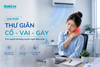 Giải pháp thư giãn cổ vai gáy cho người thường xuyên ngồi điều hòa.