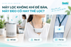 Máy Lọc Không Khí Để Bàn, Máy Đeo Cổ Hay Thẻ Lọc? 6 Tiêu Chí Nên Xem Trước Khi Lựa Chọn!