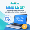 MMO Là Gì? Hướng Dẫn Kiếm Tiền Online Với Hệ Sinh Thái Affiliate Của Genkii
